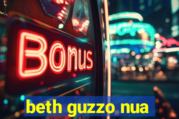 beth guzzo nua